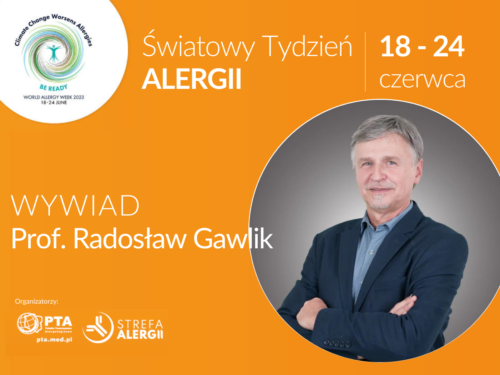 Światowy Tydzień Alergii, klimat, prof. Radosław Gawlik